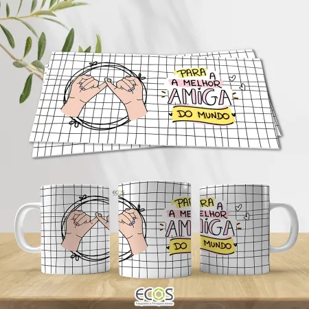 AMIGAS-034 - Para a melhor amiga do mundo