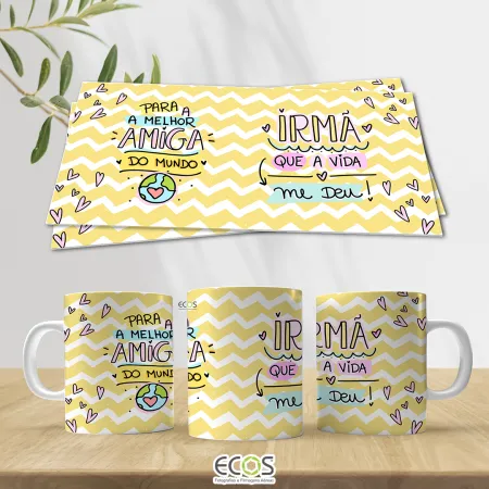 AMIGAS-037 - Irmã que a vida me deu