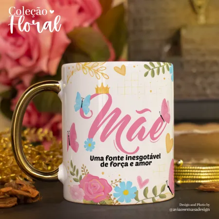 Mãe uma fonte inesgotável de força e amor
