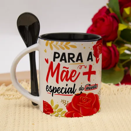 Para a mãe + especial do mundo