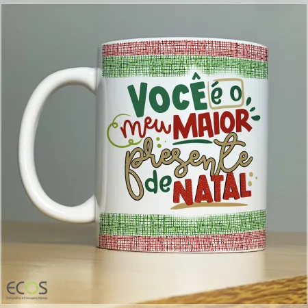 Natal-104 - Você é o meu maior presente de natal