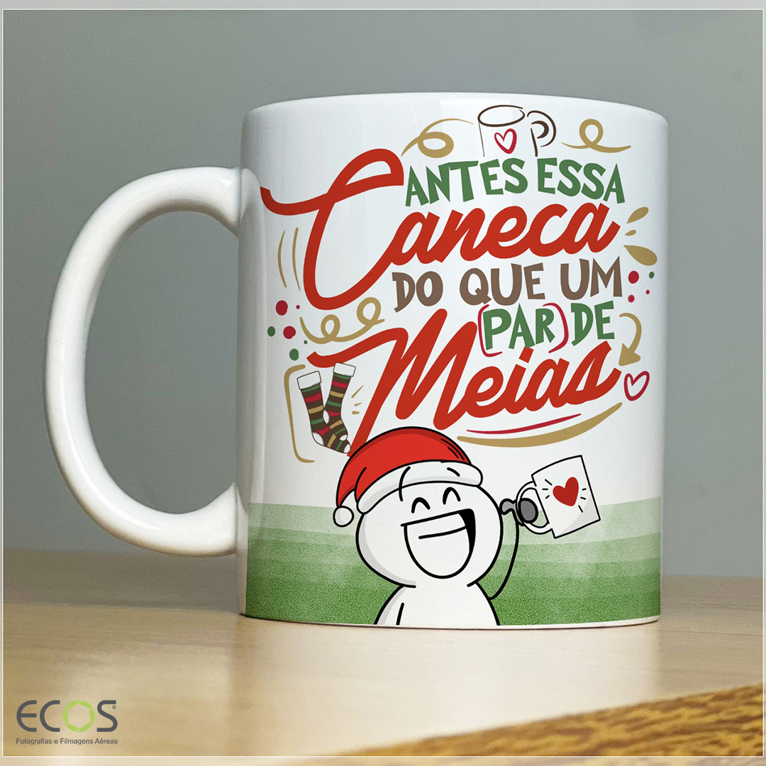 Natal-101 - Antes essa caneca doque um par de meia